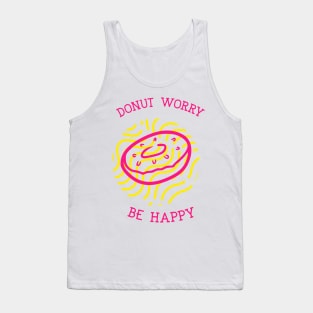 DONUT WORRY BE HAPPY Tank Top